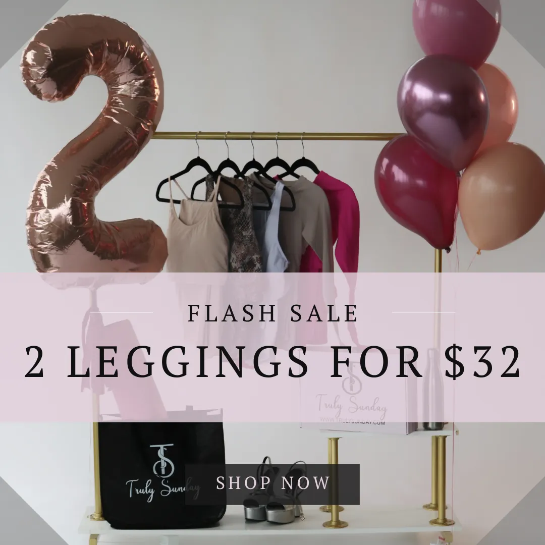 2 Leggings for $32