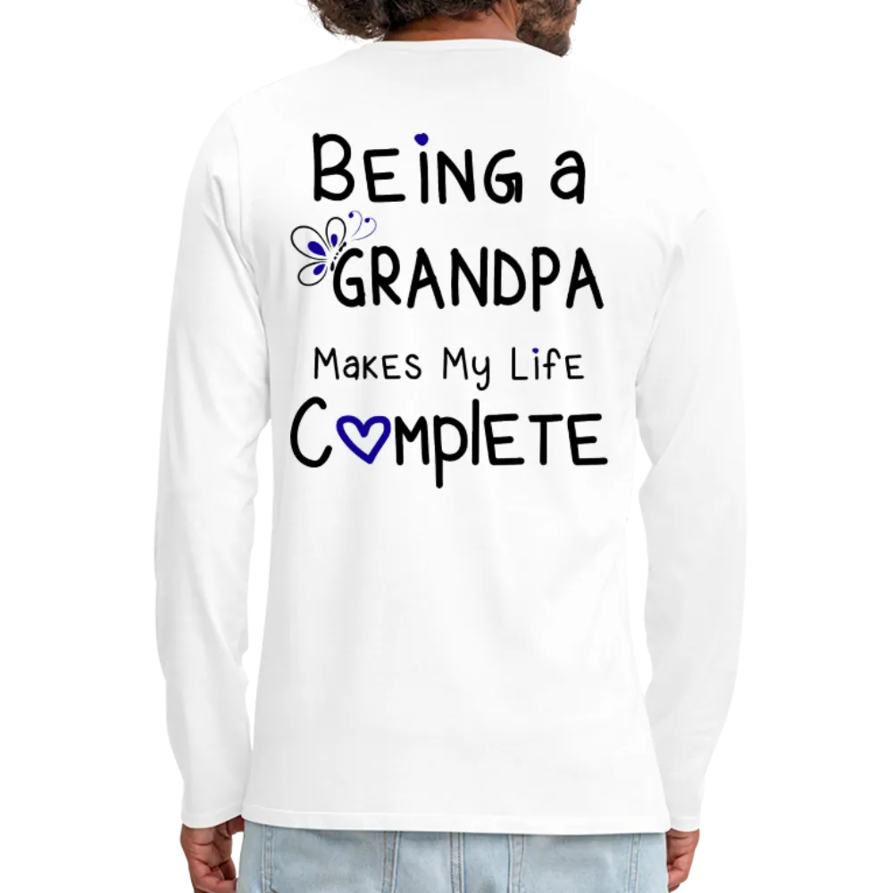 Being a Grandpa Makes My Life Complete Men's Premium Long Sleeve T-Shirt