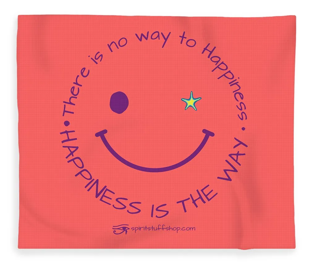 Happiness Is The Way - Blanket