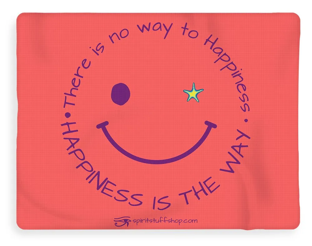 Happiness Is The Way - Blanket