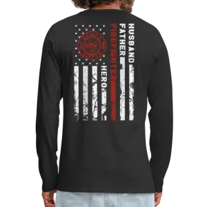 Husband Father Firefighter Hero Men's Premium Long Sleeve T-Shirt (CK3615)