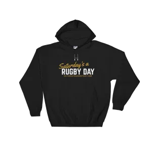 Saturday's a Rugby Day - Hooded Sweatshirt