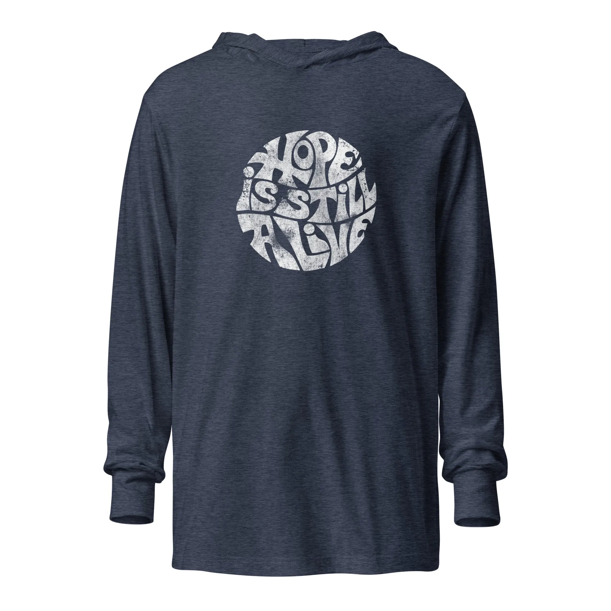 The Hope Is Still Alive Hooded long-sleeve tee