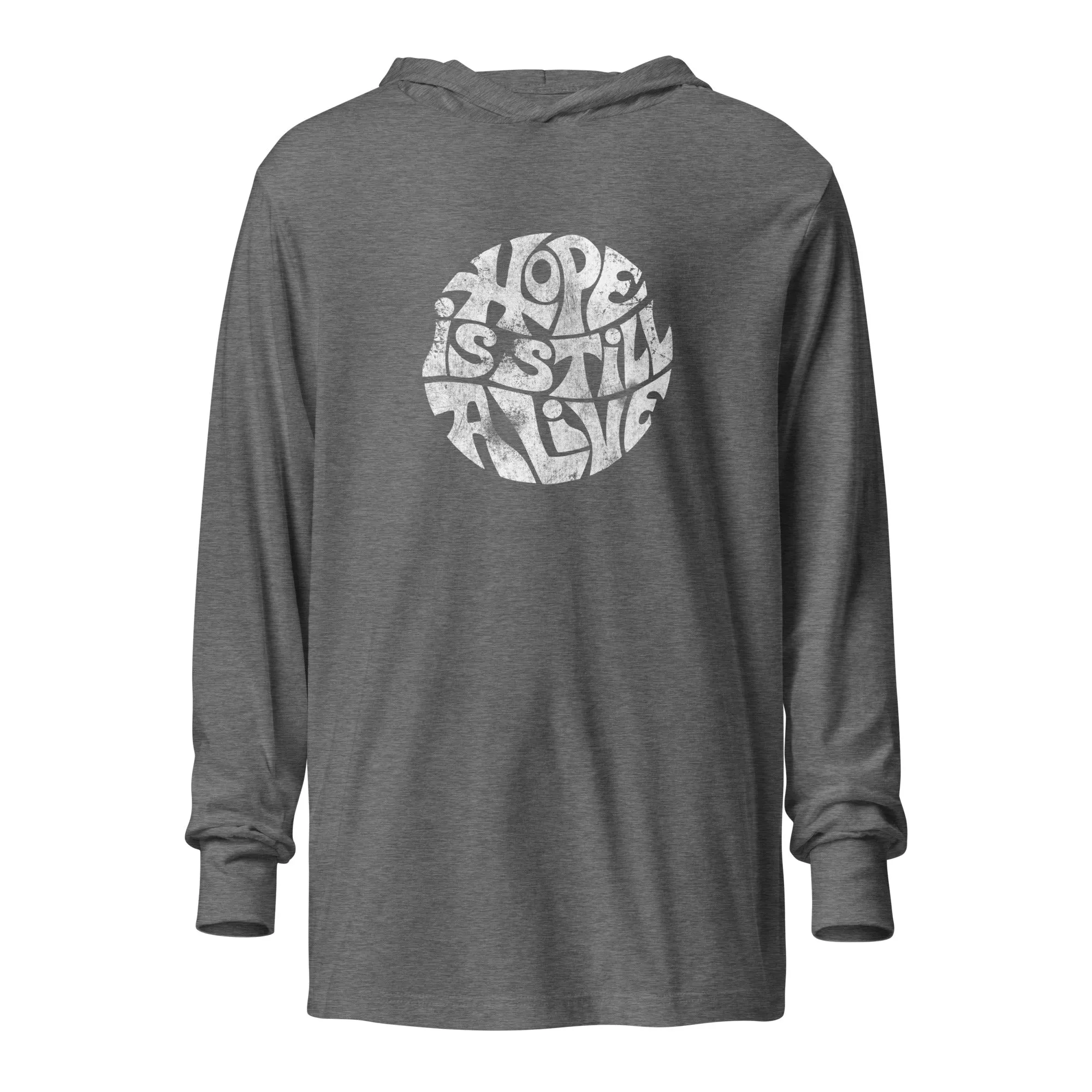 The Hope Is Still Alive Hooded long-sleeve tee