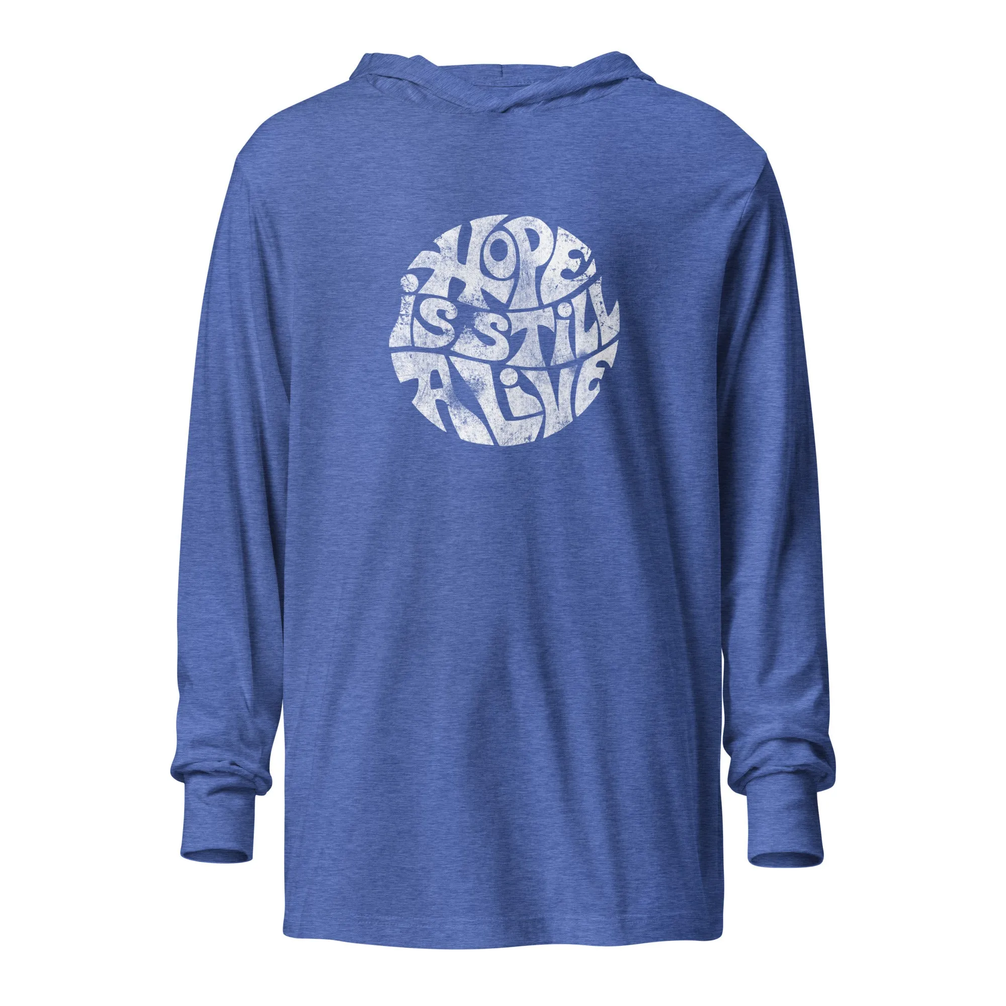 The Hope Is Still Alive Hooded long-sleeve tee